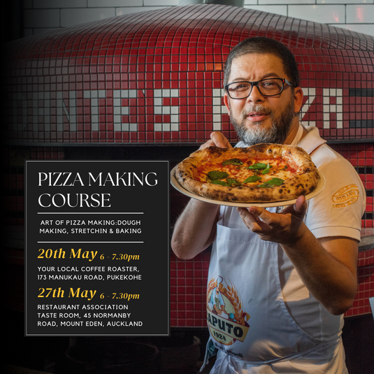 20th May - Pukekohe Pizza Making Course - Art of Pizza Making