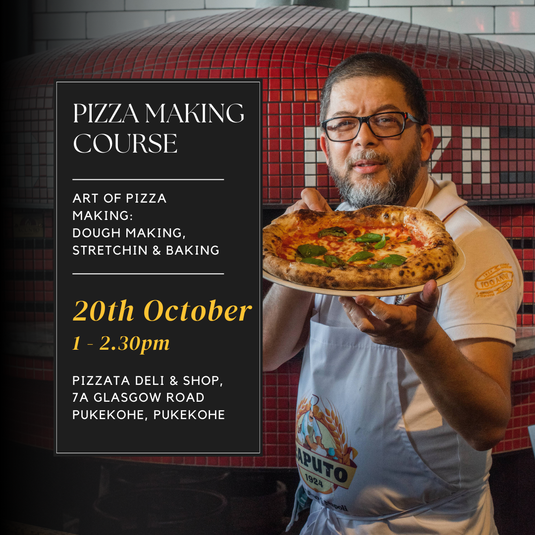 20th Oct - Pukekohe Pizza Making Course - Art of Pizza Making